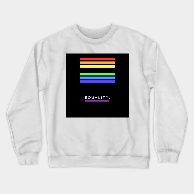 Equality Crewneck Sweatshirt by laurie3